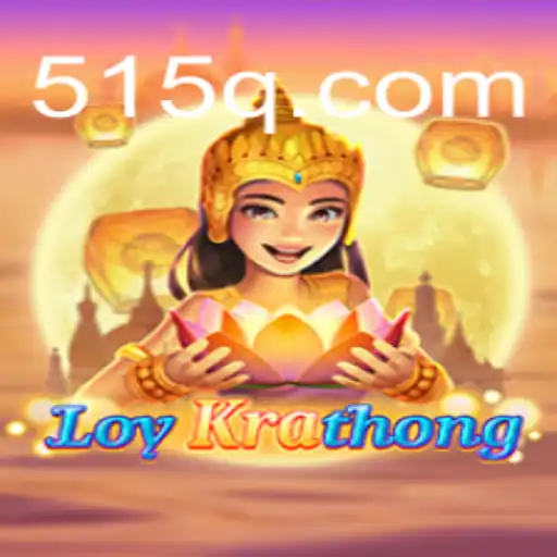 Descubra o Fascinante Mundo do Jogo LoyKrathong no 515.GAME